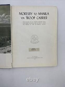 1945 WWII Moresby to Manila Via Troop Carrier Book Army Air Forces AAF Pacific