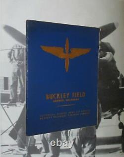 Buckley Field Denver Colorado 1943 Army Air Forces Technical School Training