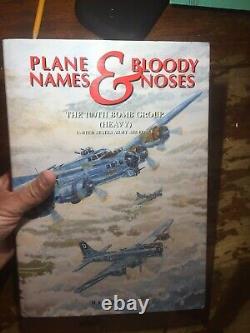 Plane Names & Bloody Noses The 100th Bomb Group Ray Bowden Signed