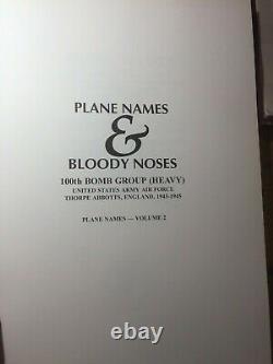 Plane Names & Bloody Noses The 100th Bomb Group Ray Bowden Signed
