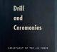 United States Air Force Drill & Ceremonies 1953 Sc 1st Edition Militaria Dwmm