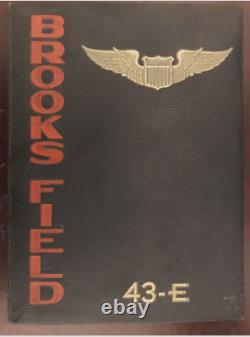 Us Army Air Forces Brooks Field 1943 Ww II Yearbook