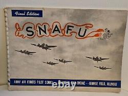 VERY RARE SNAFU WW2 BOOK Army Air Forces Pilot School 1942-44, George Field, IL