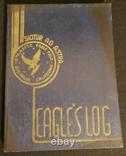 WW2 Army Air Forces Pilot Training Eagles Log Field Dos Palos Yearbook Class 43F