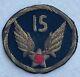 Wwii Vintage 15th Army Air Forces Bullion Patch