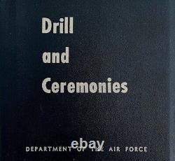 Force aérienne des États-Unis Drill & Cérémonies 1953 SC 1ère édition Militaria DWMM