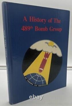 Une histoire du 489e groupe de bombardement, 1ère édition, WWII AAF USAF Forces aériennes de l'Armée américaine